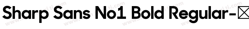 Sharp Sans No1 Bold Regular字体转换